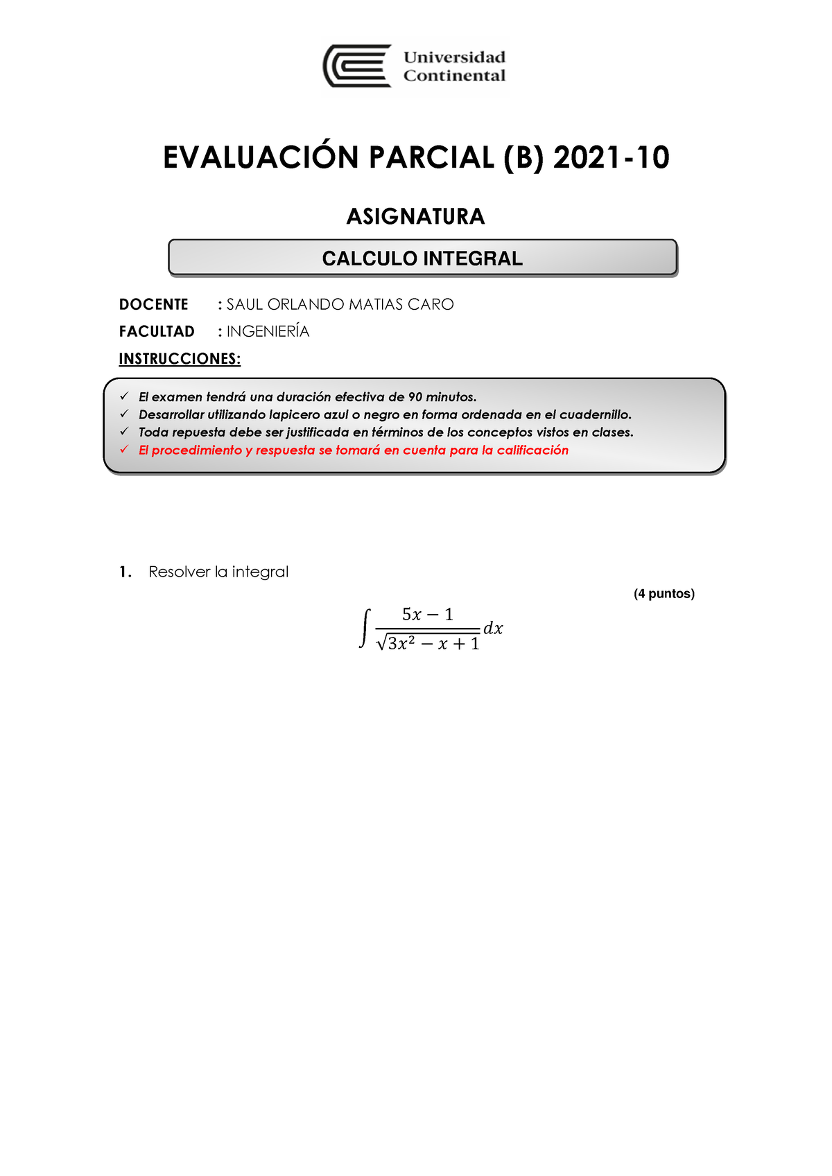 Examen Parcial B - Calculo Integral-propuesto - EVALUACI”N PARCIAL (B ...