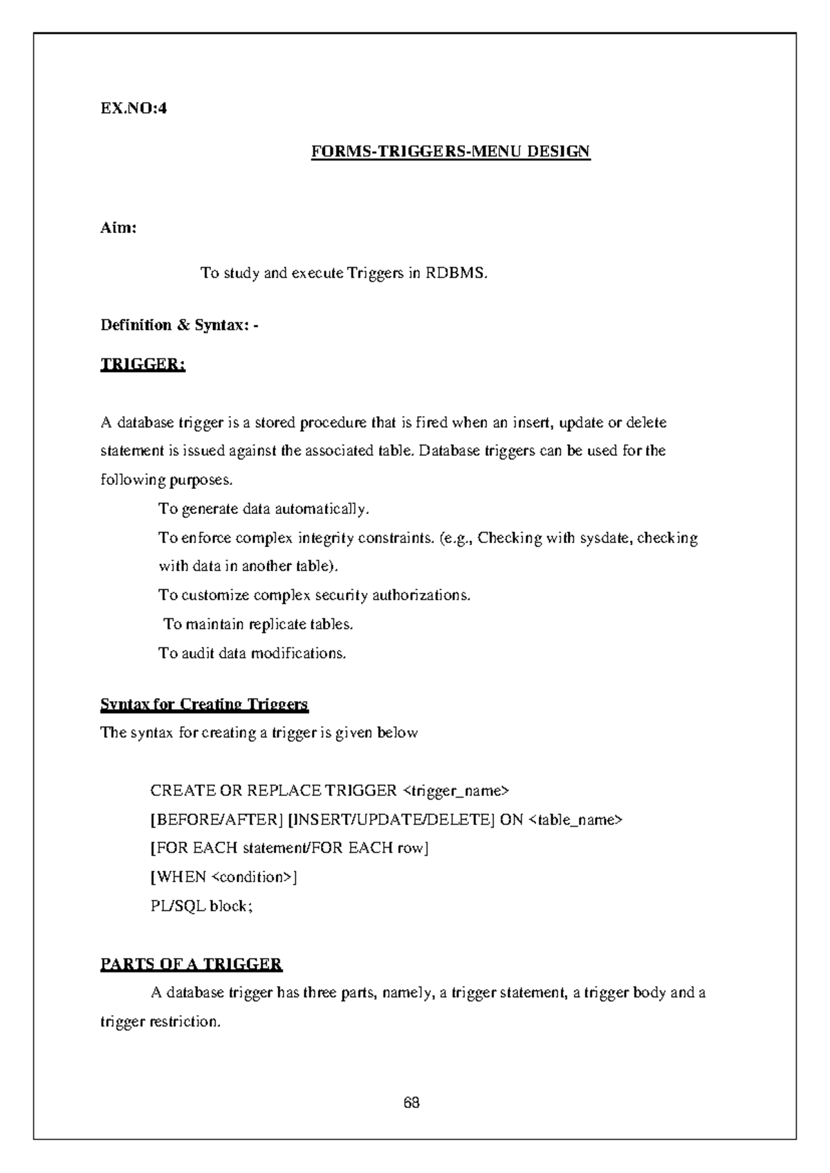 high level ddl dml command EX FORMSTRIGGERSMENU DESIGN Aim To