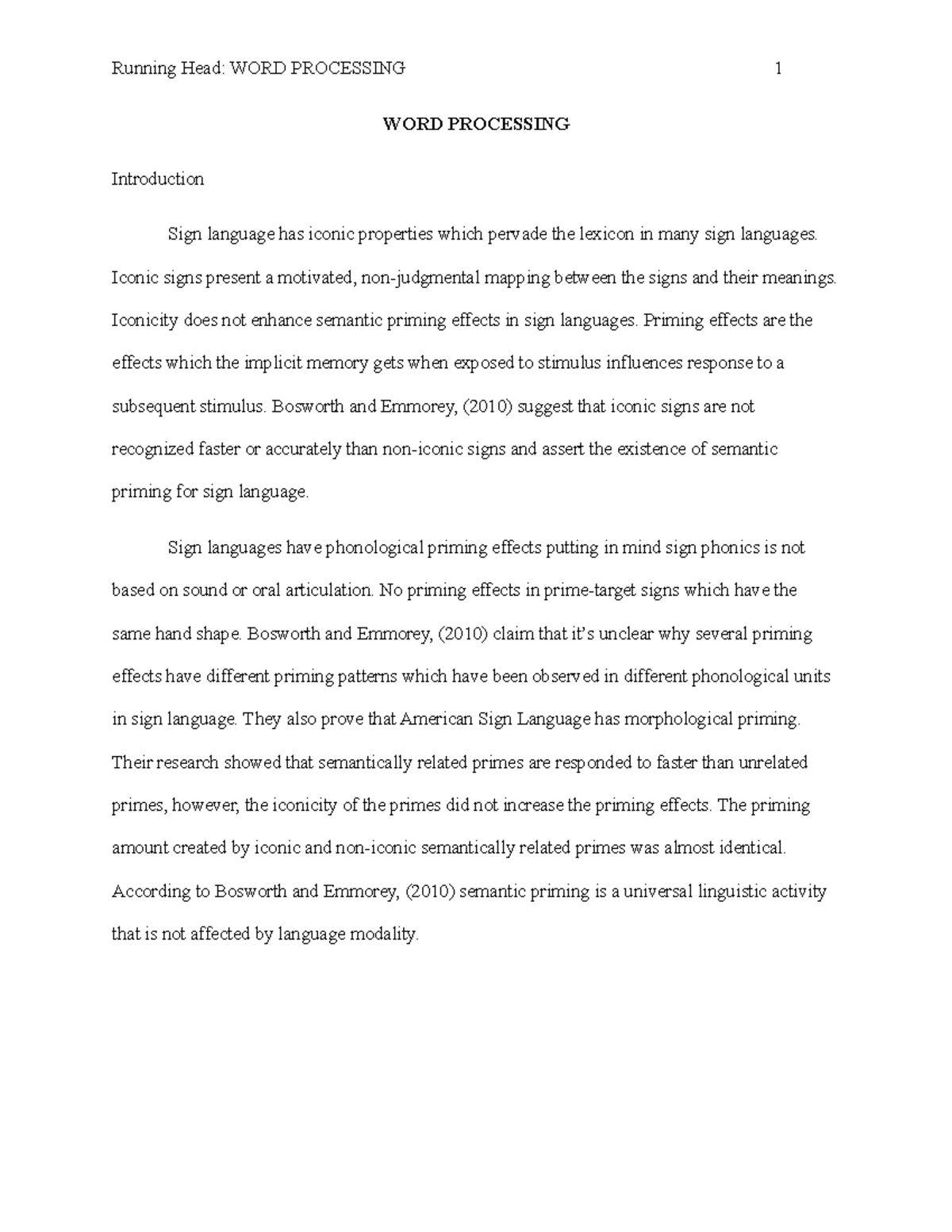 Word processing - Sign language has iconic properties. Does this have ...