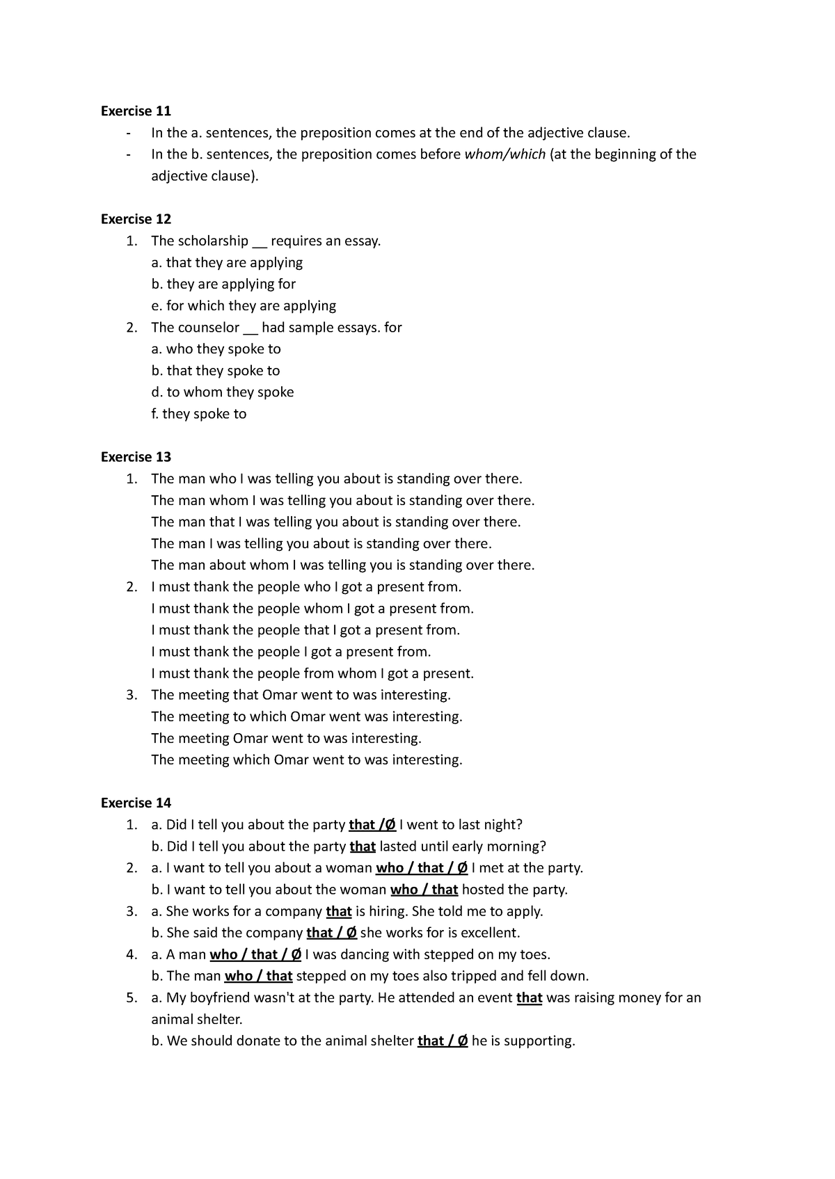 Grammar Chapter 13 Exercises 11-23 - Exercise 11 - In the a. sentences ...