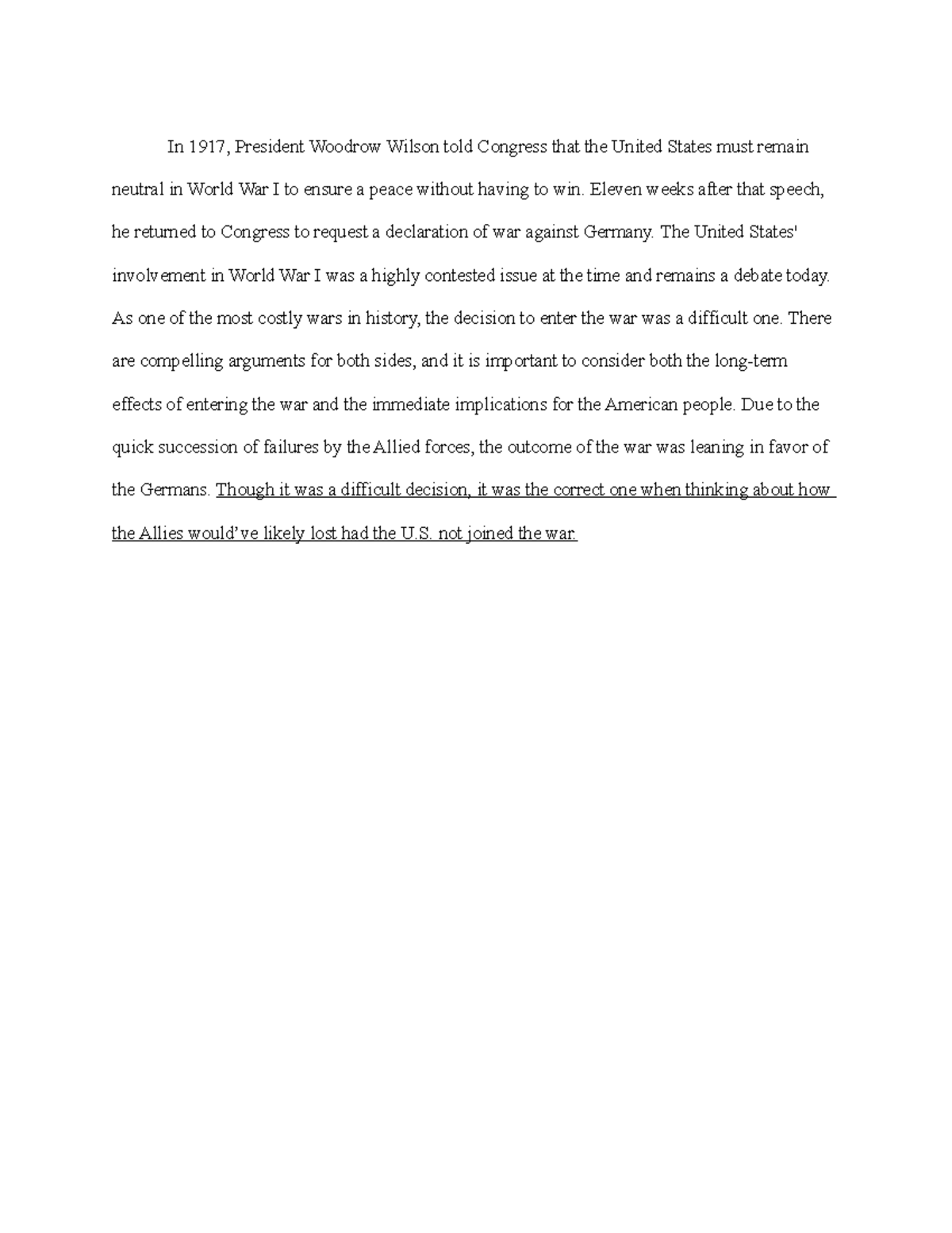 First Paragraph - In 1917, President Woodrow Wilson told Congress that ...