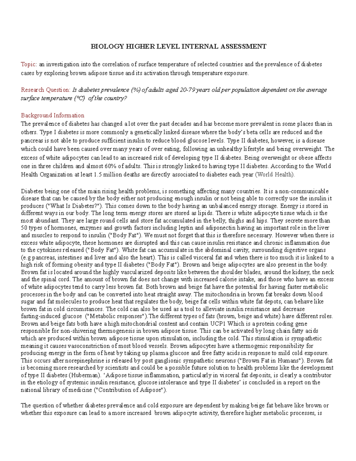 Bio IA report Roos Vermoote -6 - BIOLOGY HIGHER LEVEL INTERNAL ...