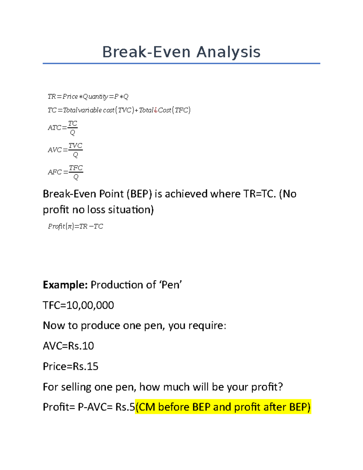 Break Even Point BEP Questions - Break-Even Analysis TR=Price∗Quantity ...