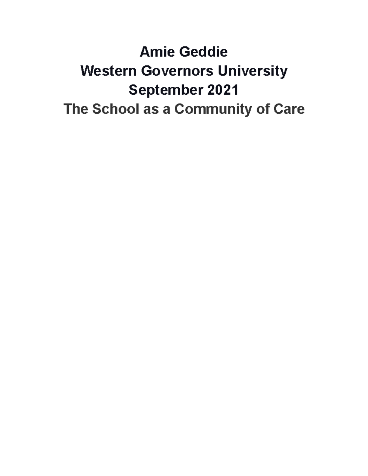 Community Of Care Task 4 Amie Geddie Western Governors University September 2021 The School As