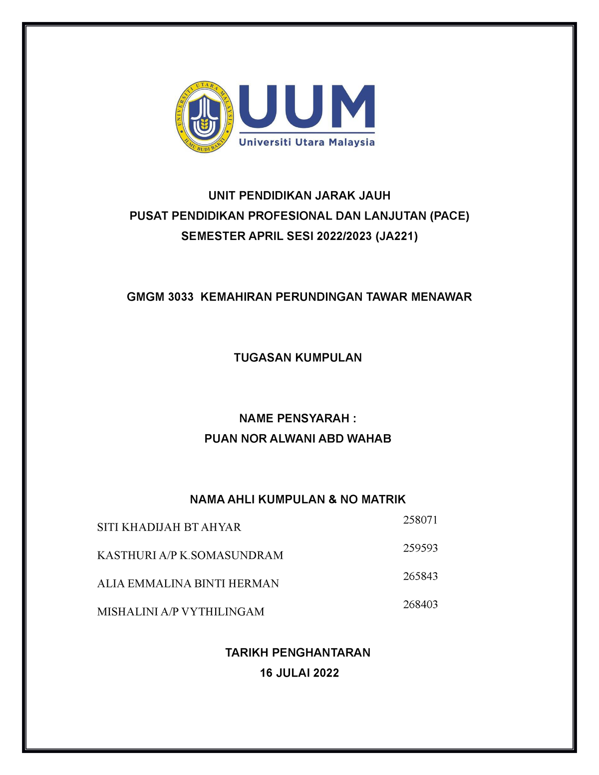 Tugasan Kumpulan - Assignment - UNIT PENDIDIKAN JARAK JAUH PUSAT ...