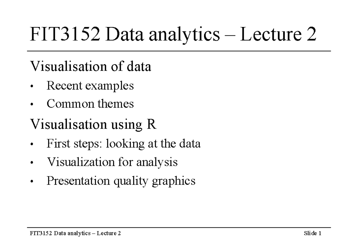 FIT3152 Lecture 02 - notes - Draft: do not circulate FIT3152 Data ...