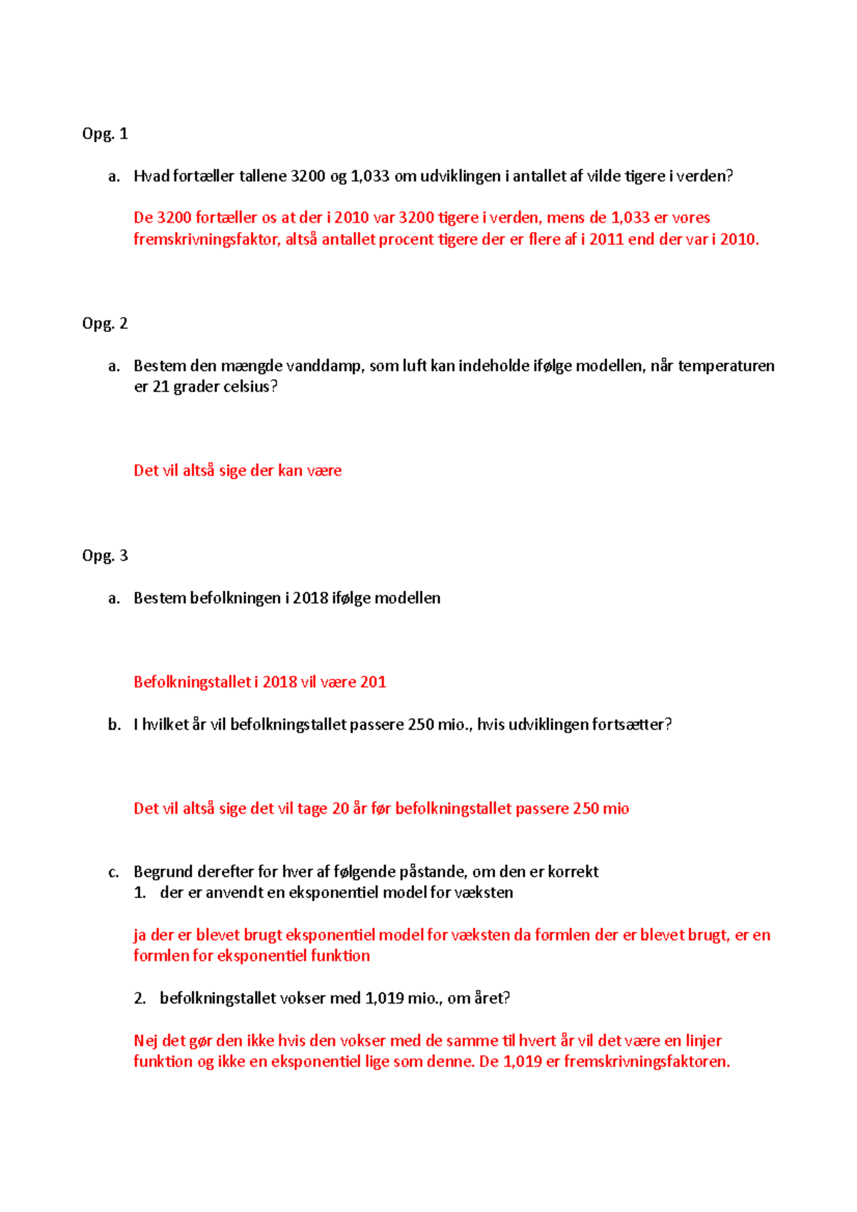 Aflv. mat 6 opgaver fra eksamensæt Opg. 1 a. Hvad fortæller tallene