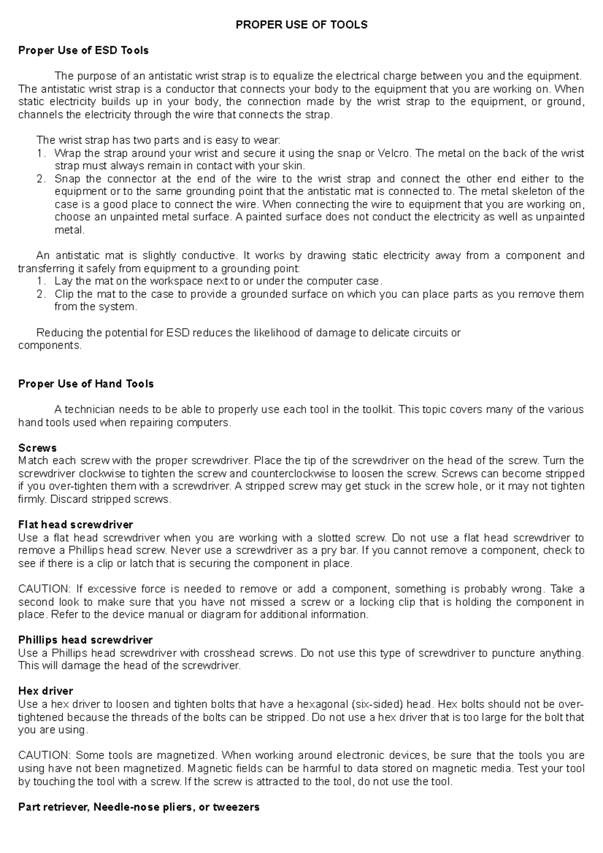 Proper USE OF Tools PROPER USE OF TOOLS Proper Use of ESD Tools The