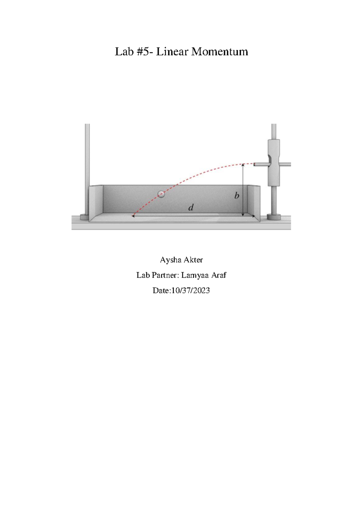 Physics Lab 5 - Lab #5- Linear Momentum Aysha Akter Lab Partner: Lamyaa ...