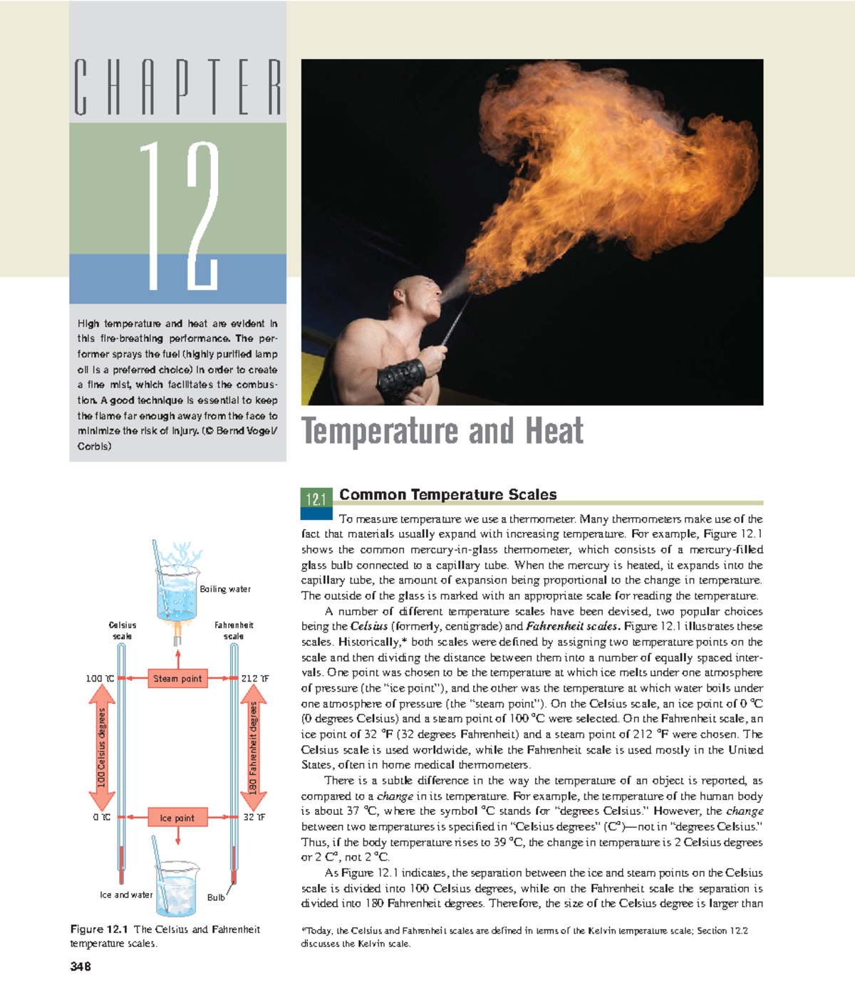 Chapter 12 Temperature and Heat CHAPTER 12 High temperature and heat are evident in this