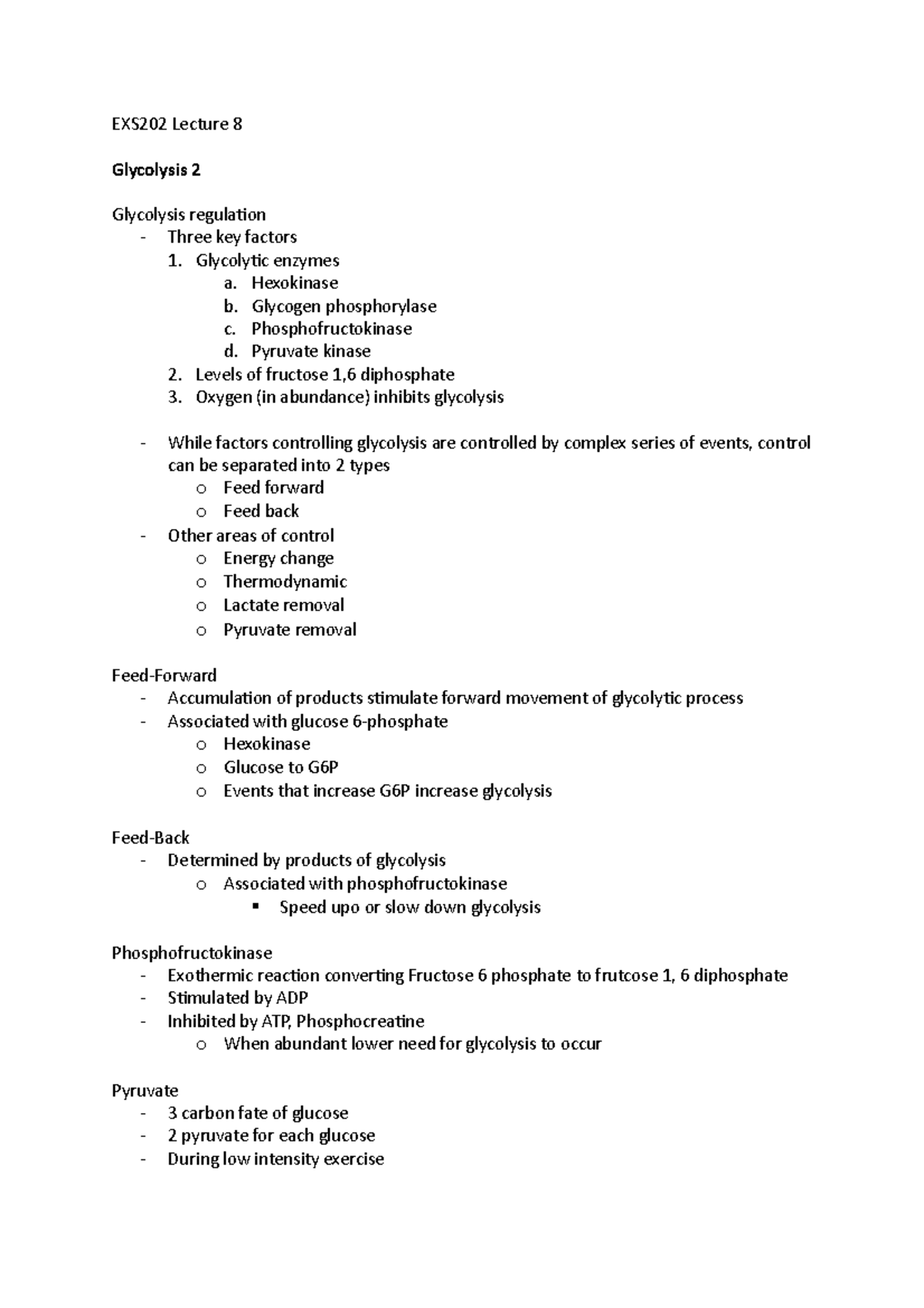EXS202 Lecture 8 Glycolytic enzymes a. Hexokinase b. Glycogen
