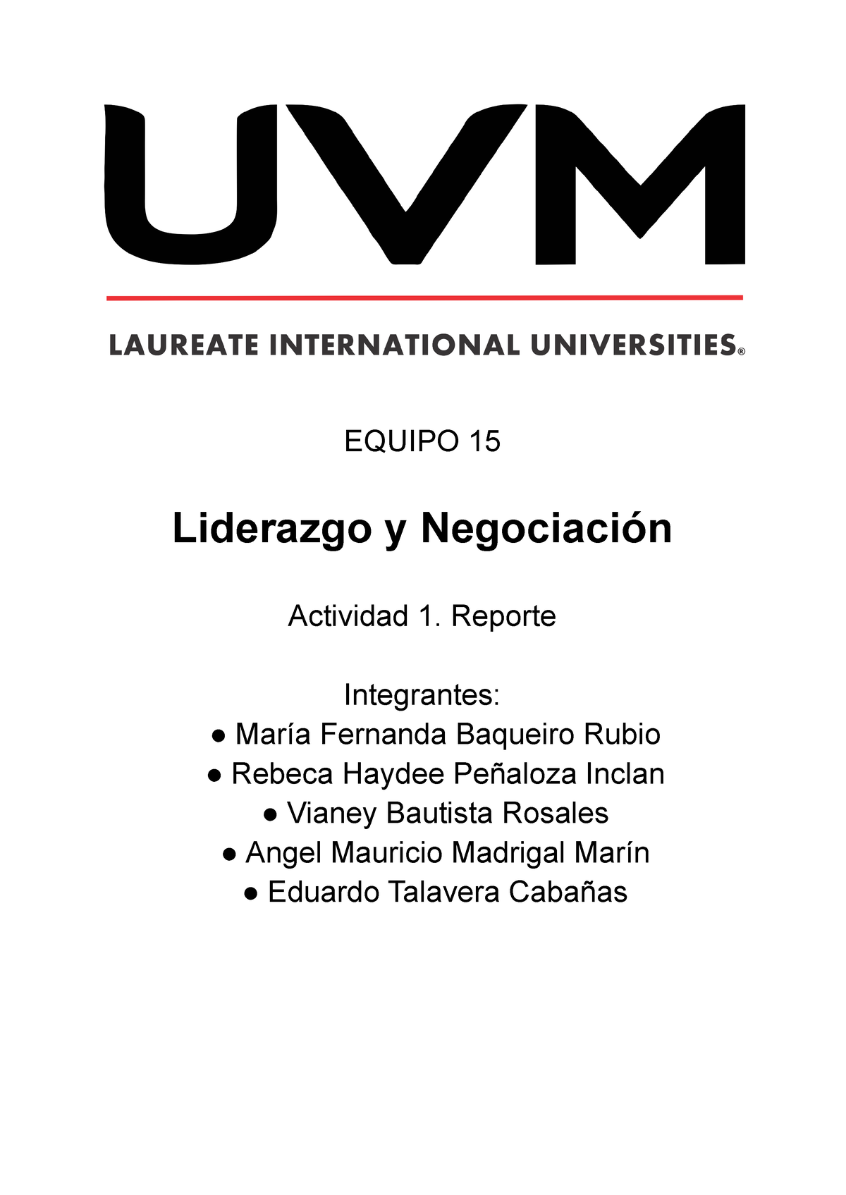 Liderazgo Y Negociación Actividad 1 - Reporte Integrantes: María ...