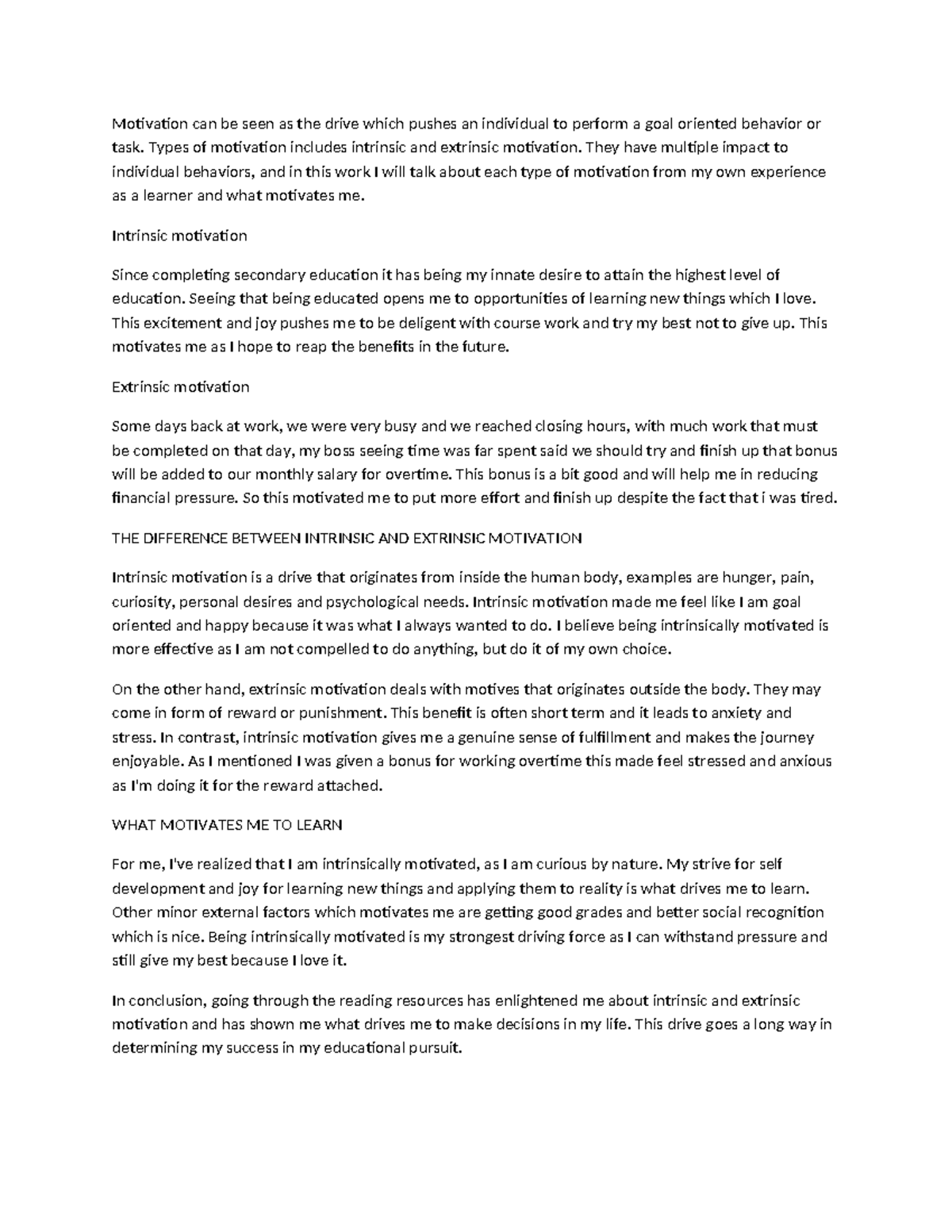 Learning journal unit 5 - Motivation can be seen as the drive which ...