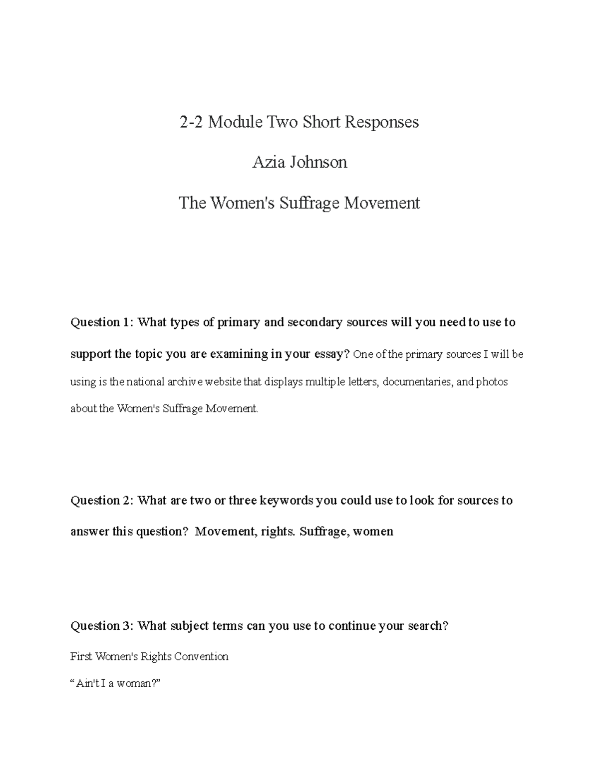 2-2 Module Two Short Responses - Question 2: What are two or three ...