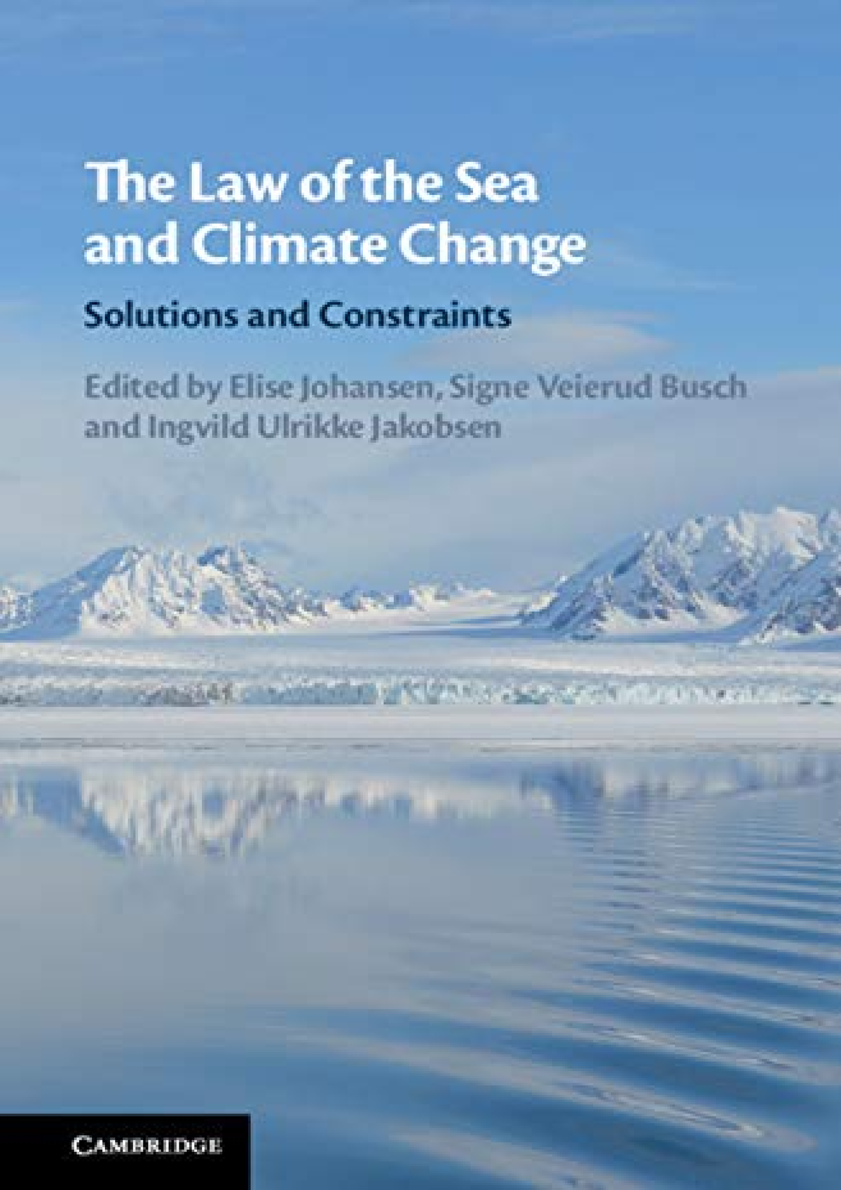 Read online The Law of the Sea and Climate Change: Solutions and ...