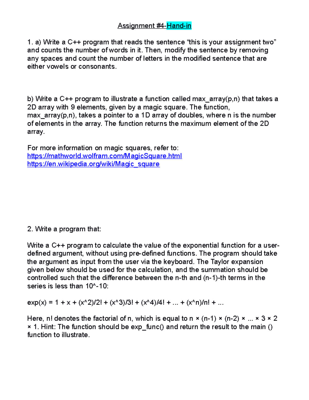 MIAE 215 assignment 4 - gdg - Assignment #4-Hand-in a) Write a C++ ...