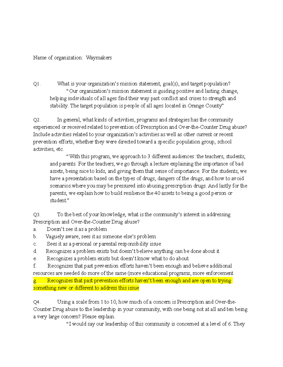 Key Informant Interview Name of organization Waymakers Q1. What is your organization’s