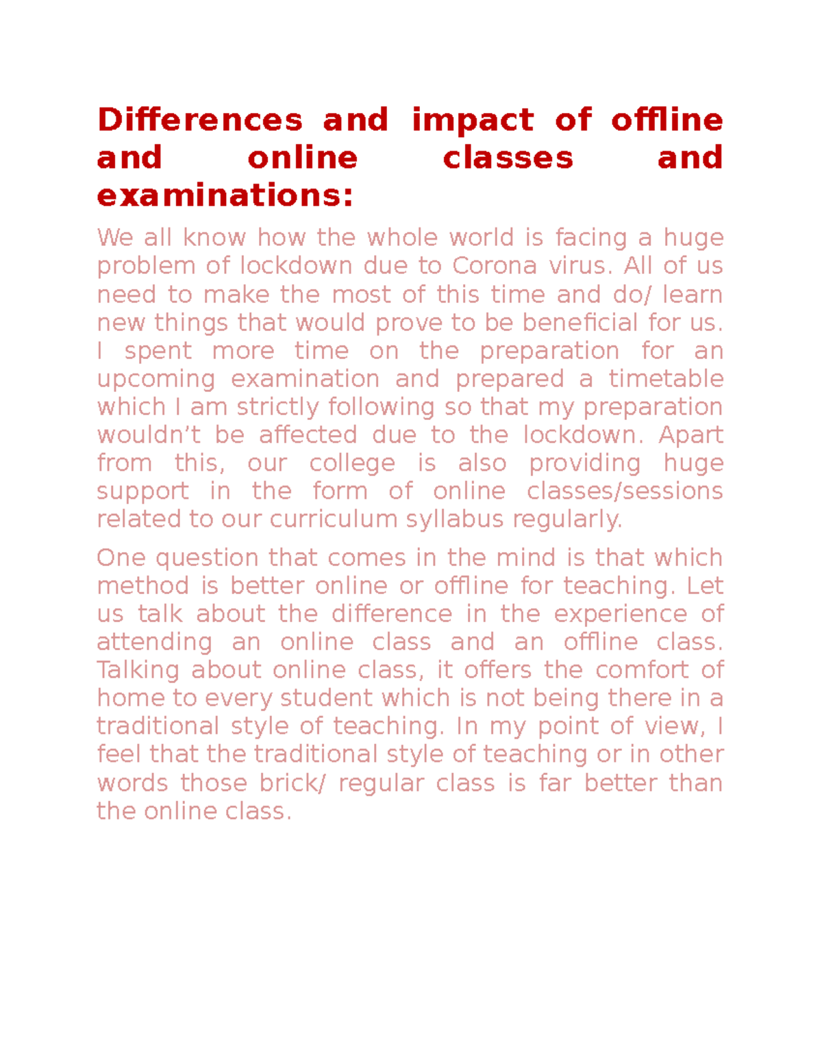Differences and impact of offline and online classes and examinations