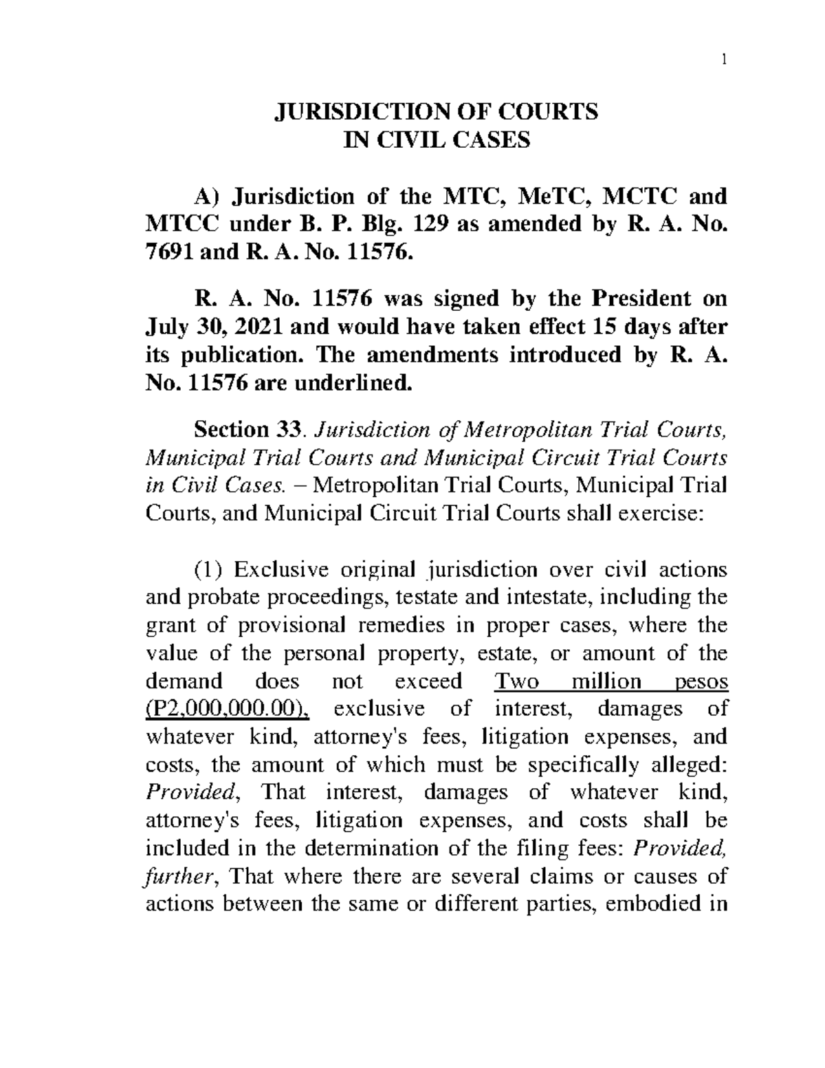 Jurisdiction in Civil Cases JURISDICTION OF COURTS IN CIVIL CASES A) Jurisdiction of the MTC