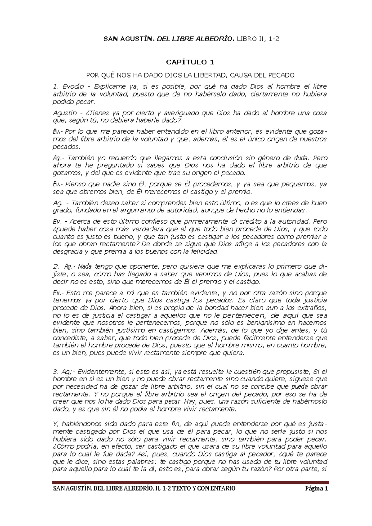 Texto Agustín de Hipona - SAN AGUSTÍN. DEL LIBRE ALBEDRÍO. LIBRO II, 1 ...