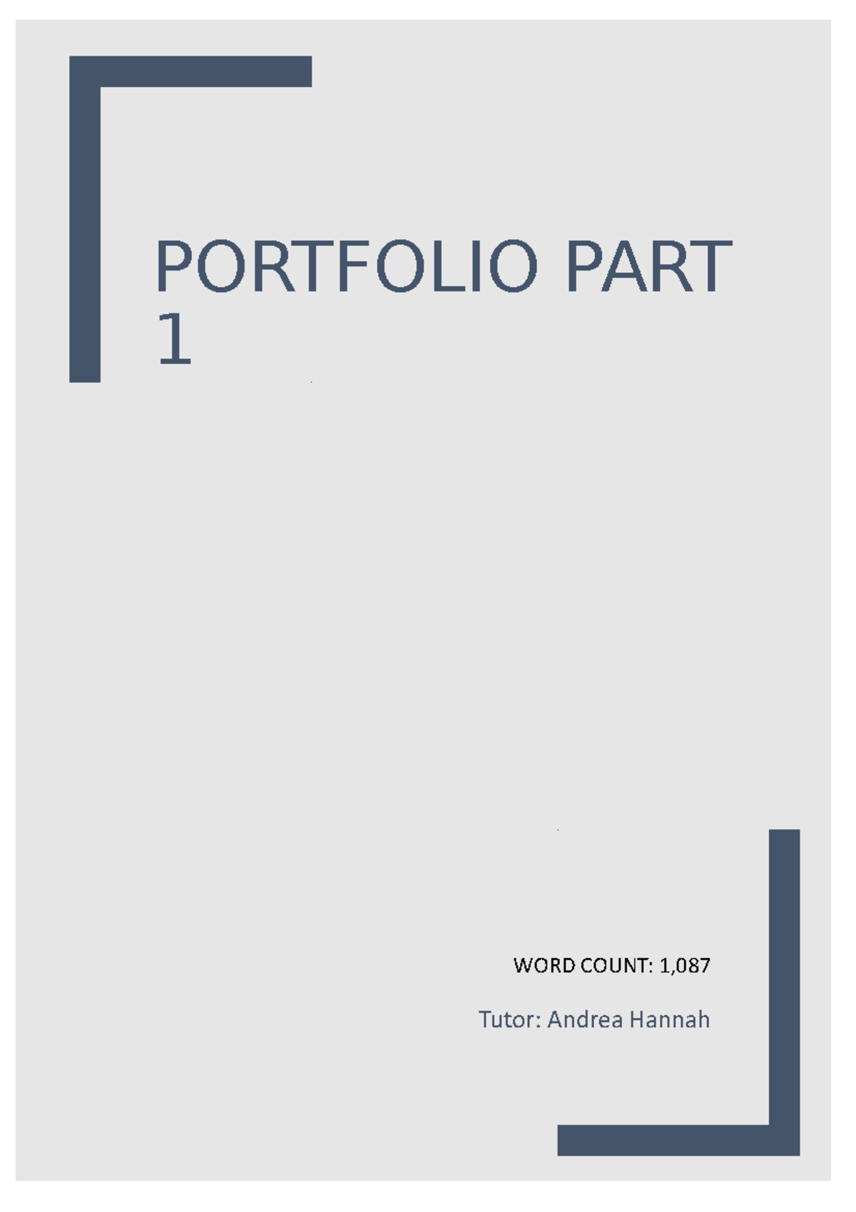 BSB124 Portfolio Part 1 - PORTFOLIO PART 1 Tutor: Andrea Hannah WORD ...