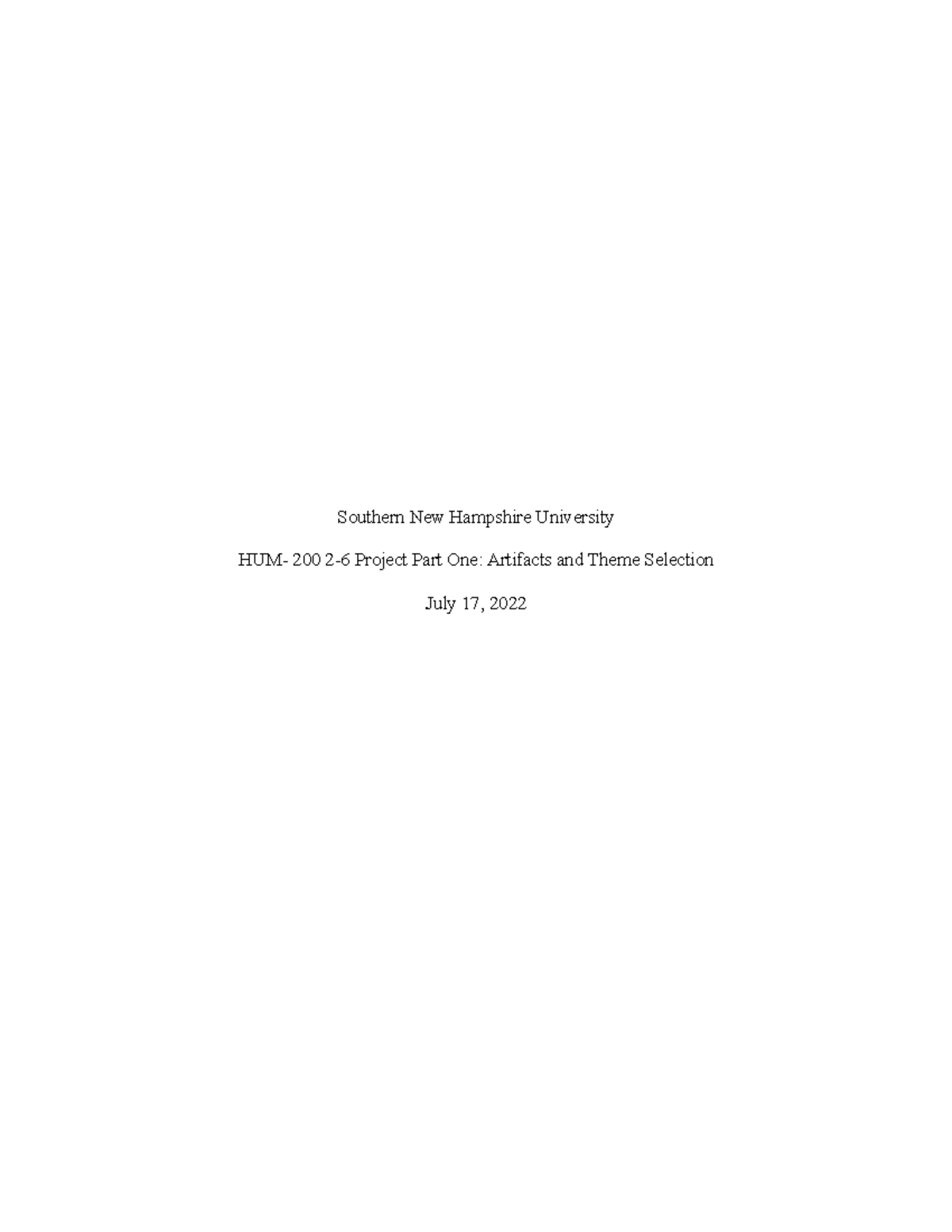 HUM-200 2-6 Project One - Southern New Hampshire University HUM- 200 2 ...