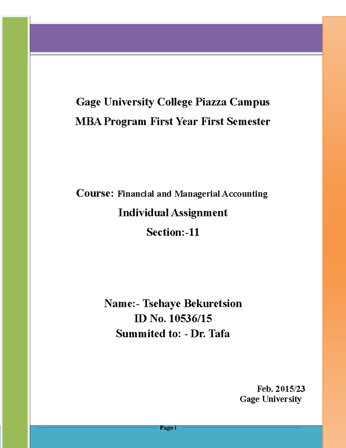 Tsehaye Assigement Acc Gage University College Piazza Campus MBA