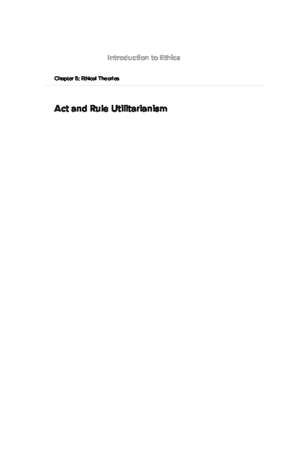 Act and Rule Utilitarianism Introduction to Ethics - Chapter 5: Ethical ...