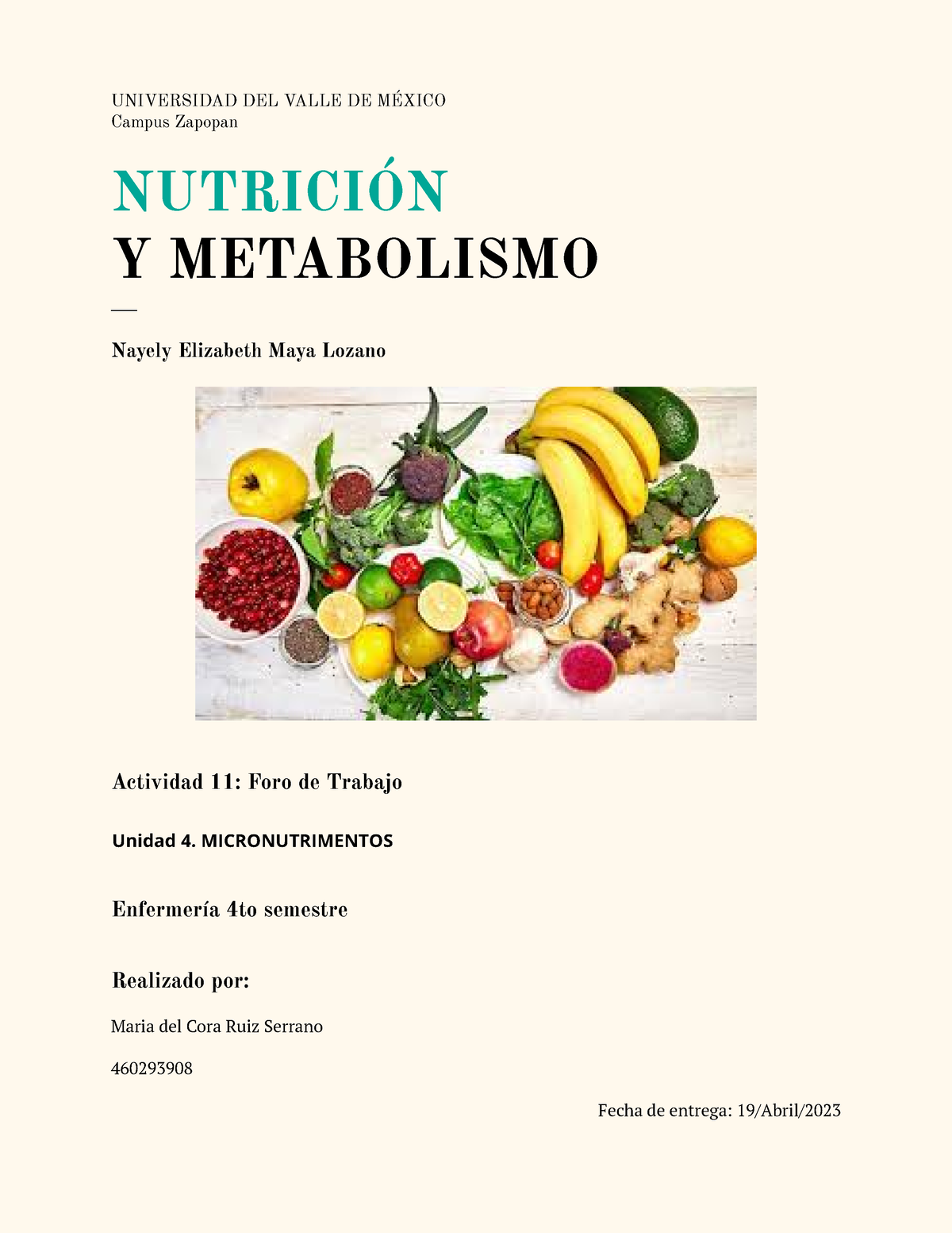 Actividad 11 Foro De Trabajo Nutricion Y Metabolismo Universidad Del Valle De MÉxico Campus 6613