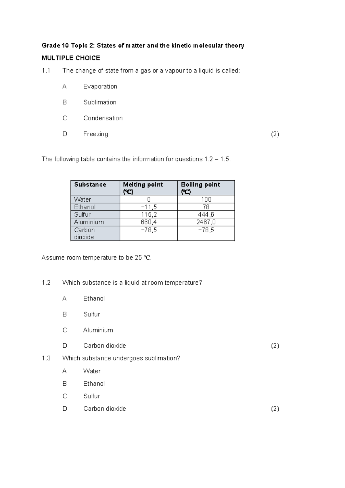 Grade 10 topic 2 Assessment questions - Grade 10 Topic 2: States of ...