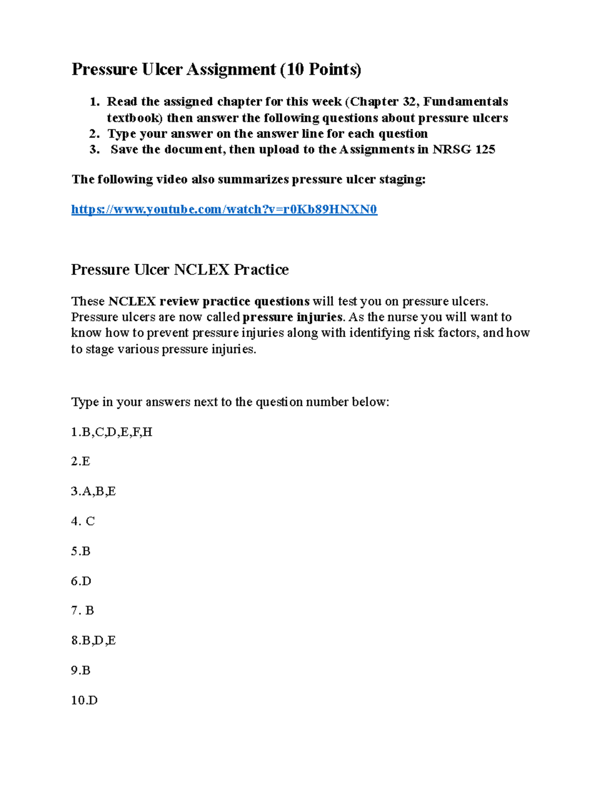 Pressure Injury ready - Pressure Ulcer Assignment (10 Points) 1. Read ...