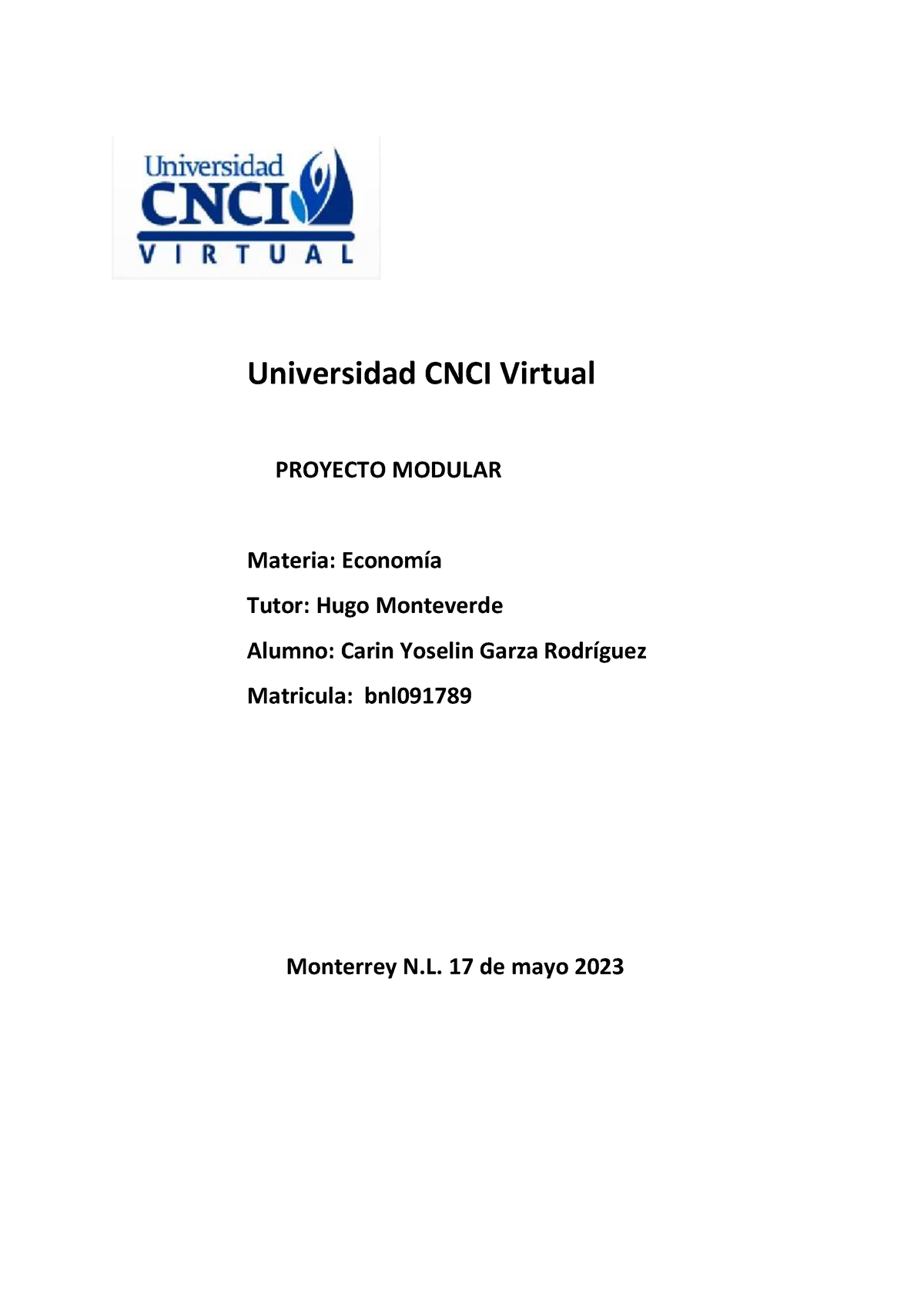 Proyecto Modular Universidad Cnci Virtual Proyecto Modular Materia Econom A Tutor Hugo Studocu