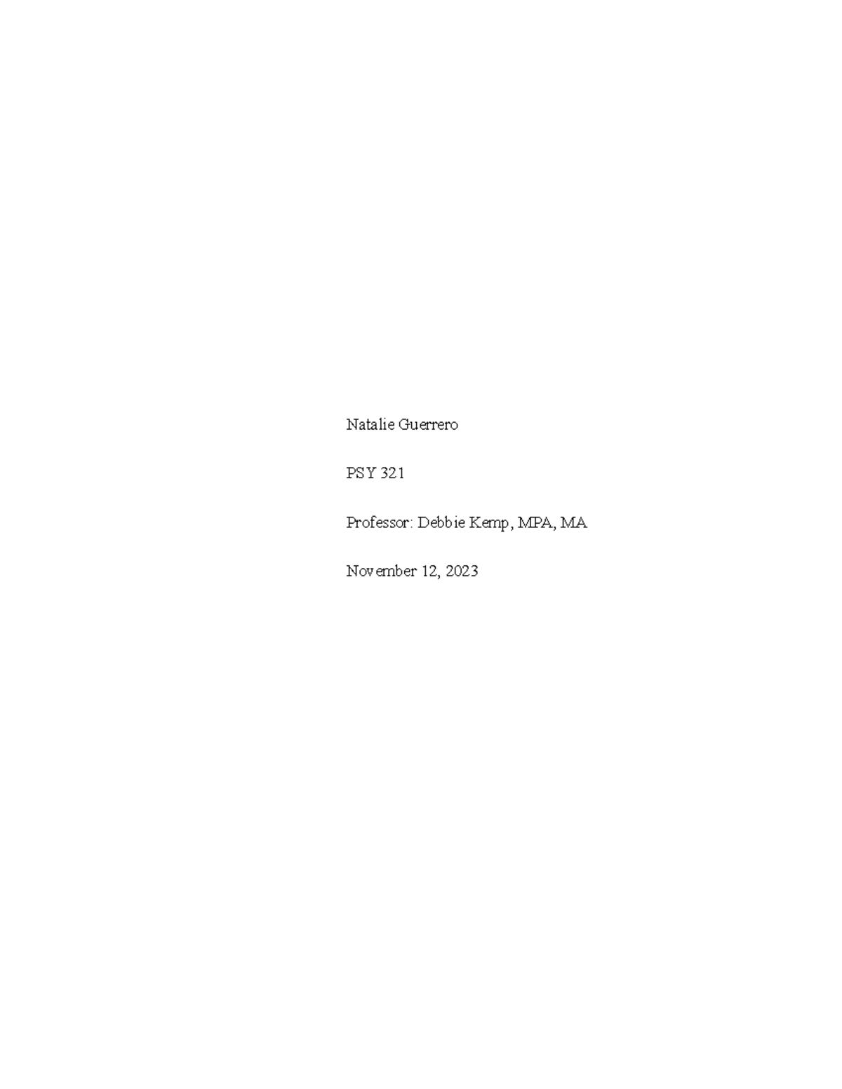3-2 Short Paper Module Three Essay - Natalie Guerrero PSY 321 Professor ...