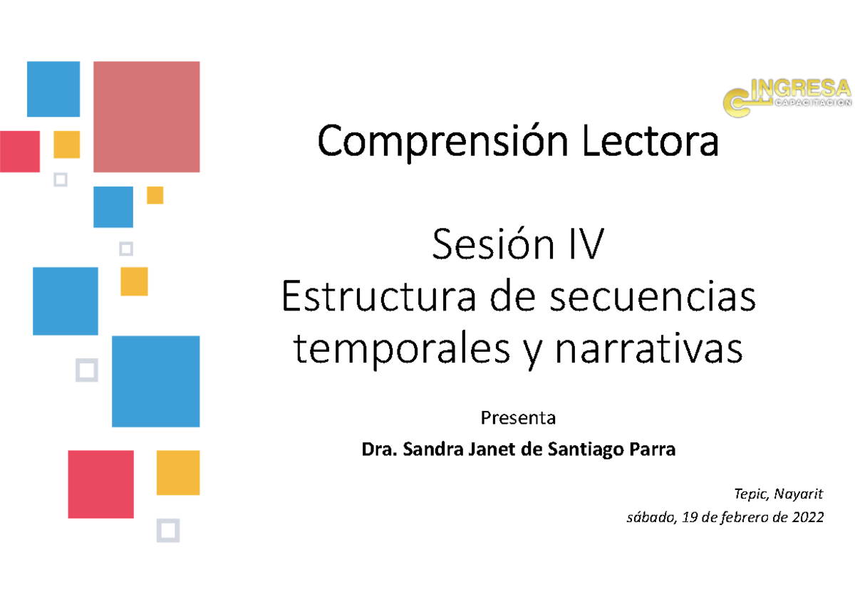 Sesión 4 Comprensión Lectora - Comprensión Lectora Sesión IV Estructura