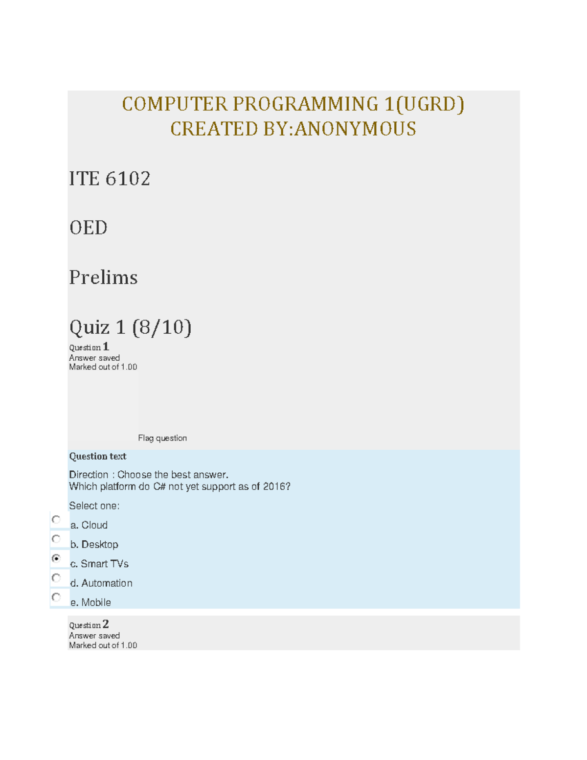 Prelims Exams AMA - COMPUTER PROGRAMMING 1(UGRD) CREATED BY:ANONYMOUS ...