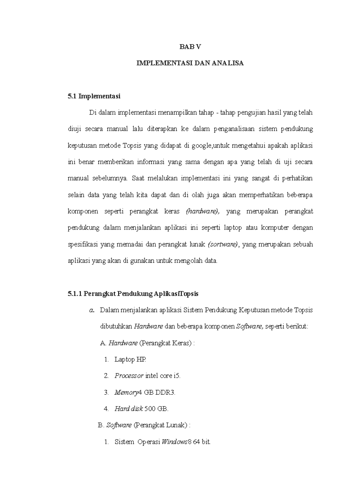 BAB V - BAB V IMPLEMENTASI DAN ANALISA 5 Implementasi Di Dalam ...