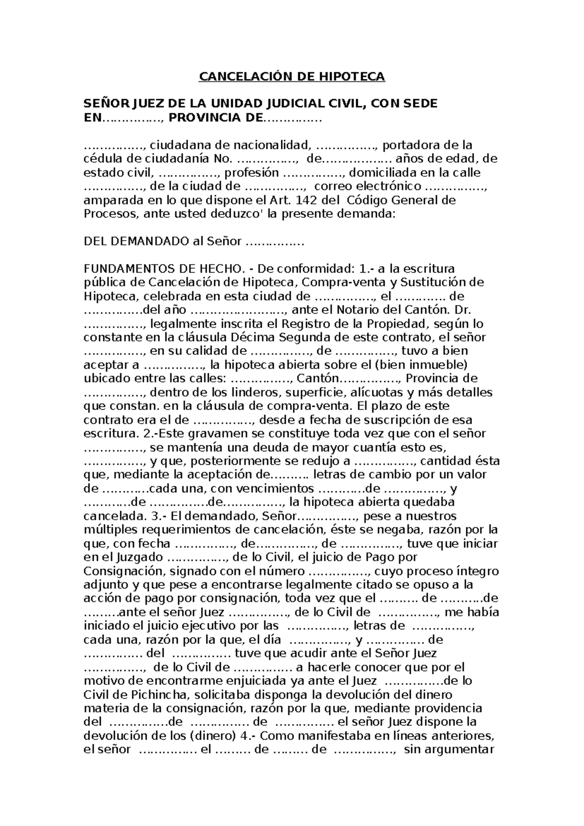 3. Cancelacion DE Hipoteca - CANCELACIÓN DE HIPOTECA SEÑOR JUEZ DE LA ...