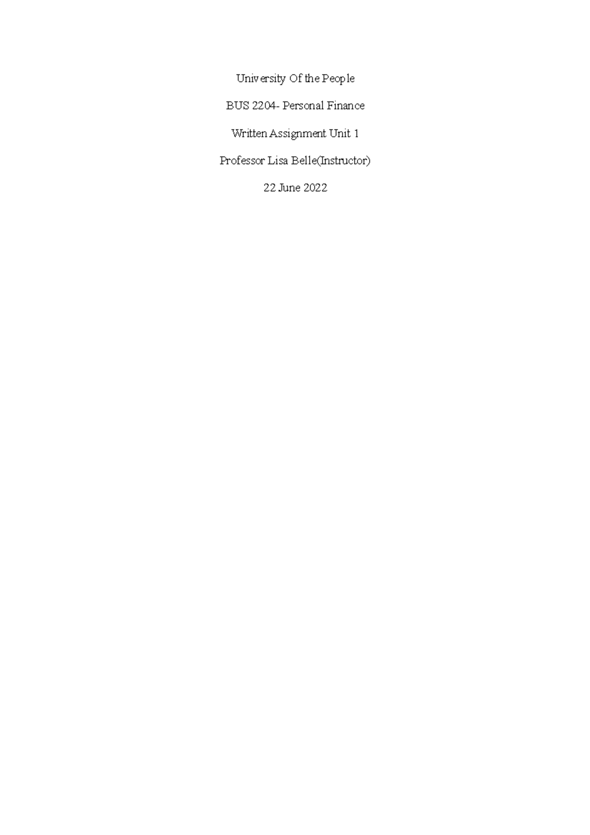 Written Assignment Unit 1 - University Of the People BUS 2204- Personal ...
