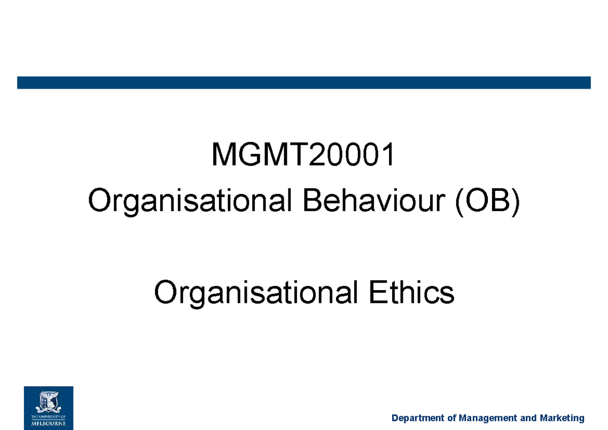 Lecture 7 Notes - MGMT Organisational Behaviour (OB) Organisational ...