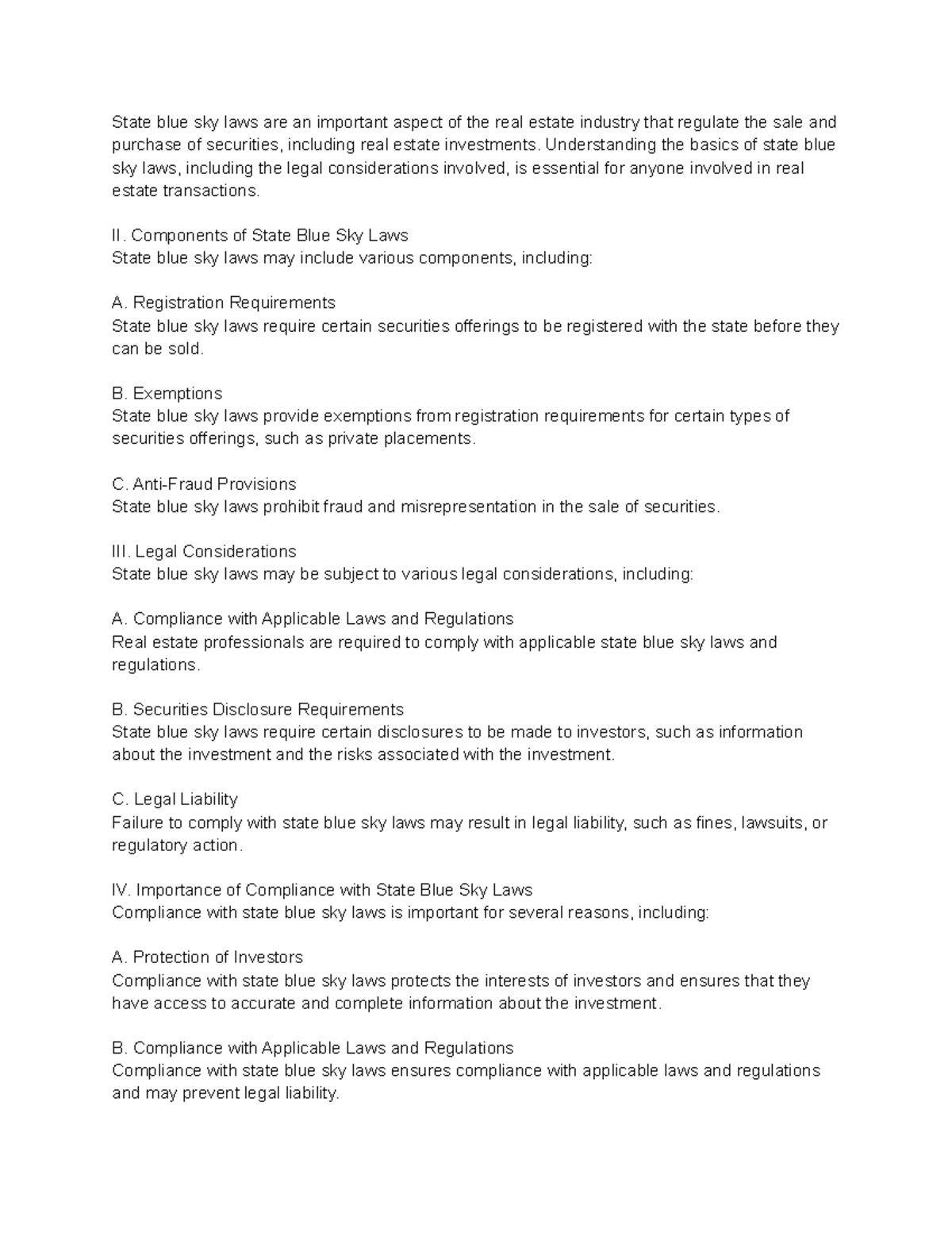 State Blue Sky Laws State blue sky laws are an important aspect of the real estate industry