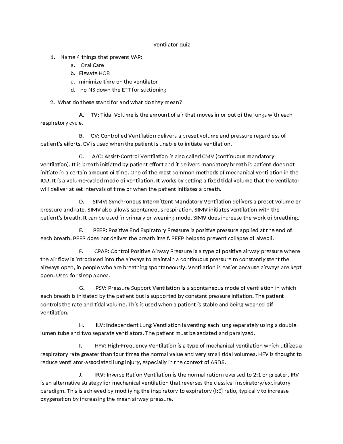 Ventilator quiz - Quiz - Ventilator quiz Name 4 things that prevent VAP ...