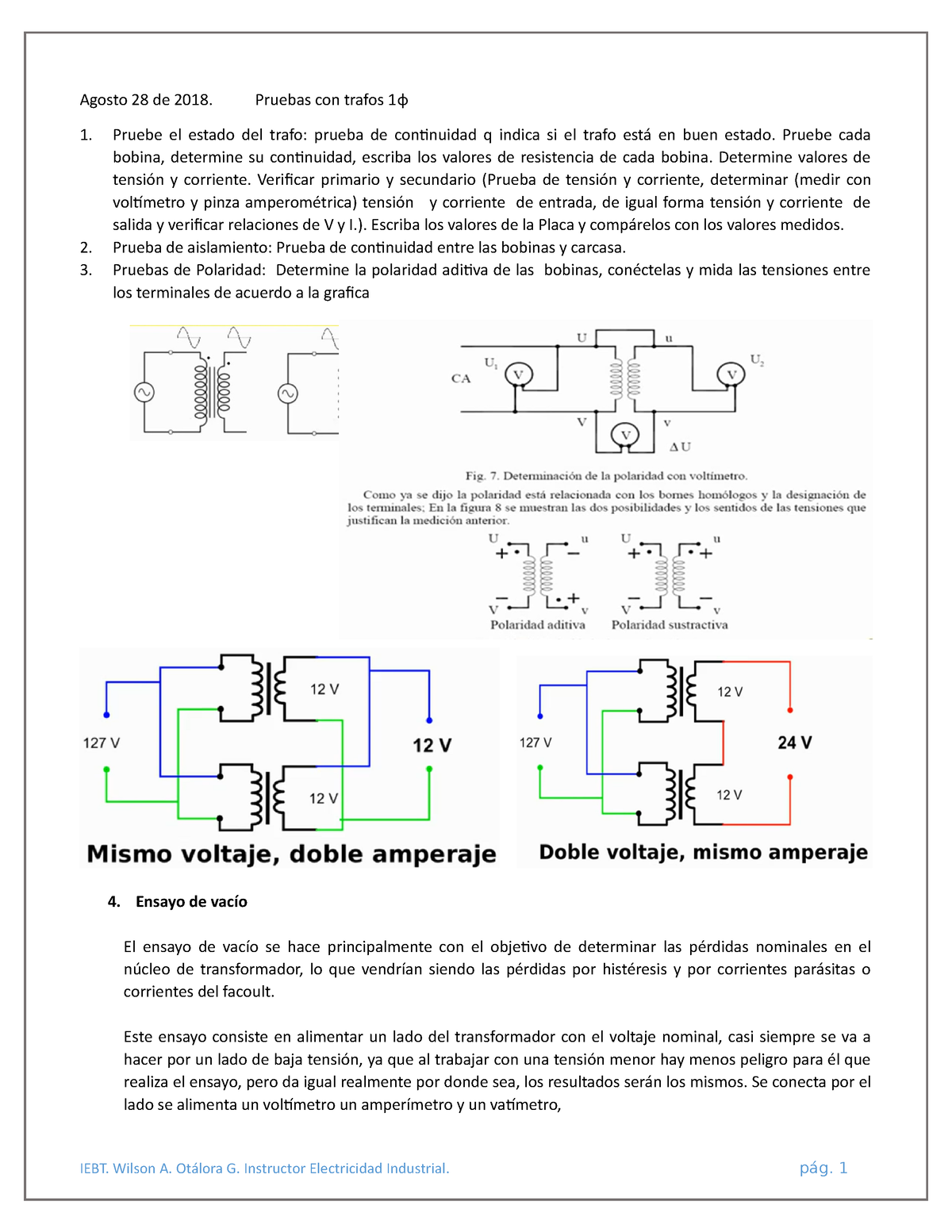 Pruebas Con Trafos 1φ - Prueba Transfo - Agosto 28 De 2018. Pruebas Con ...