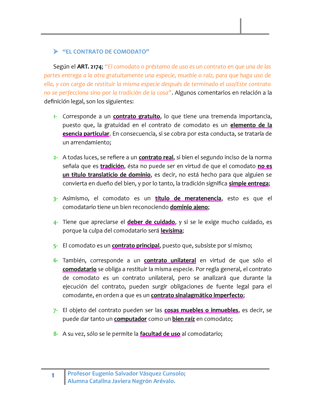 Comodato en Chile - Apuntes Derecho Civil 5 -  “EL CONTRATO DE COMODATO”  Según el ART. 2174; “El - Studocu