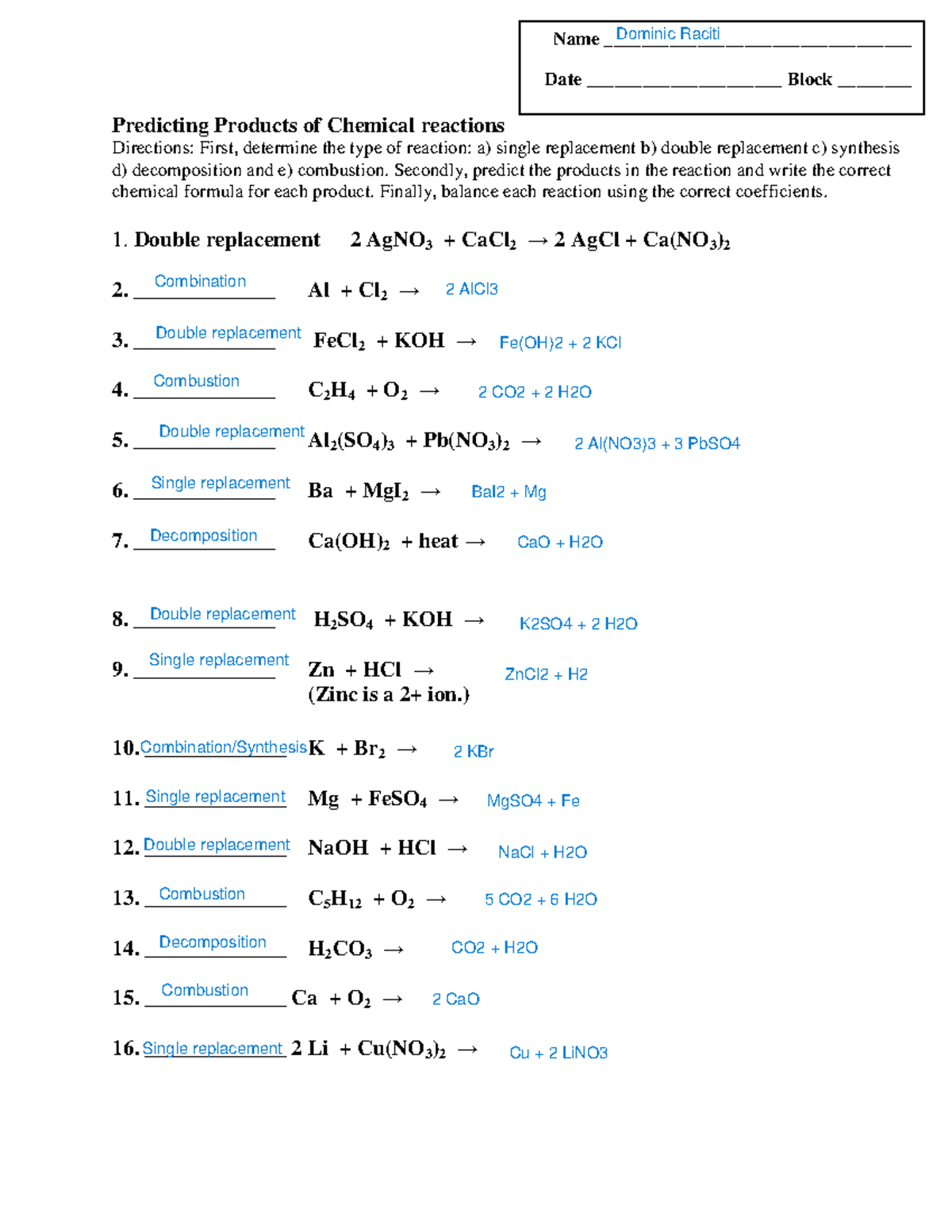 Predicting Products Of Chemical Reactions Predicting Products Of Chemical Reactions