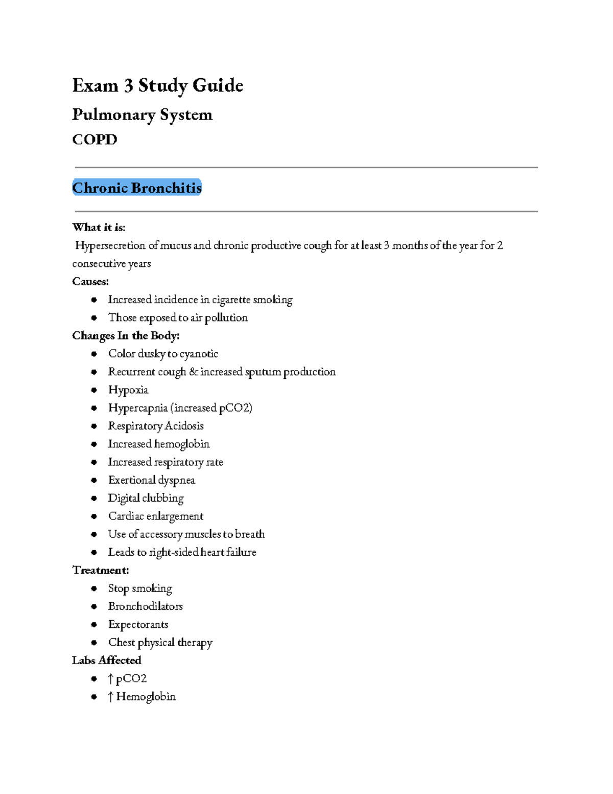 Exam 3 - Notes - Exam 3 Study Guide Pulmonary System COPD Chronic ...