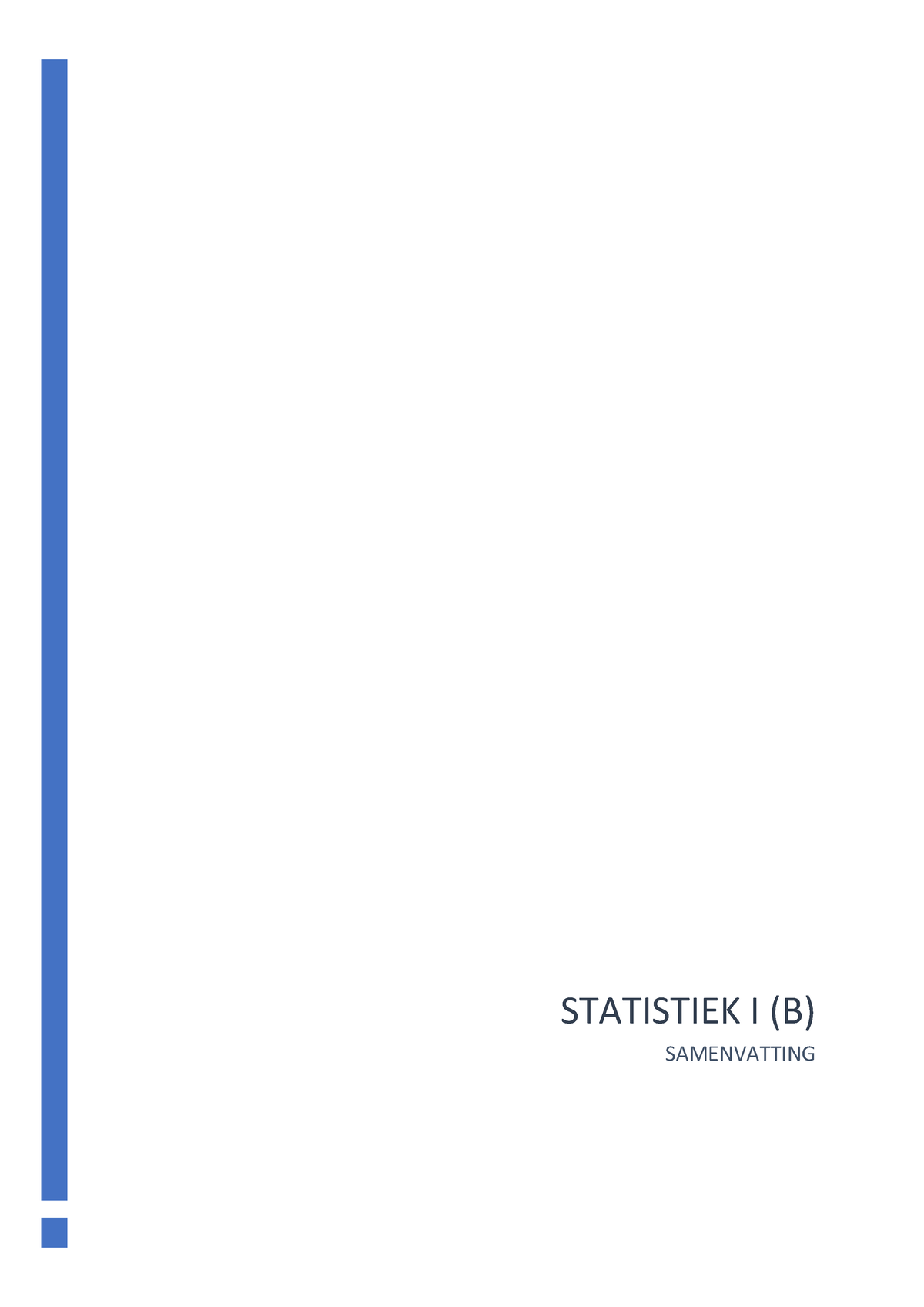 Samenvatting Statistiek B H8-H12 - STATISTIEK I (B) SAMENVATTING H 8 ...