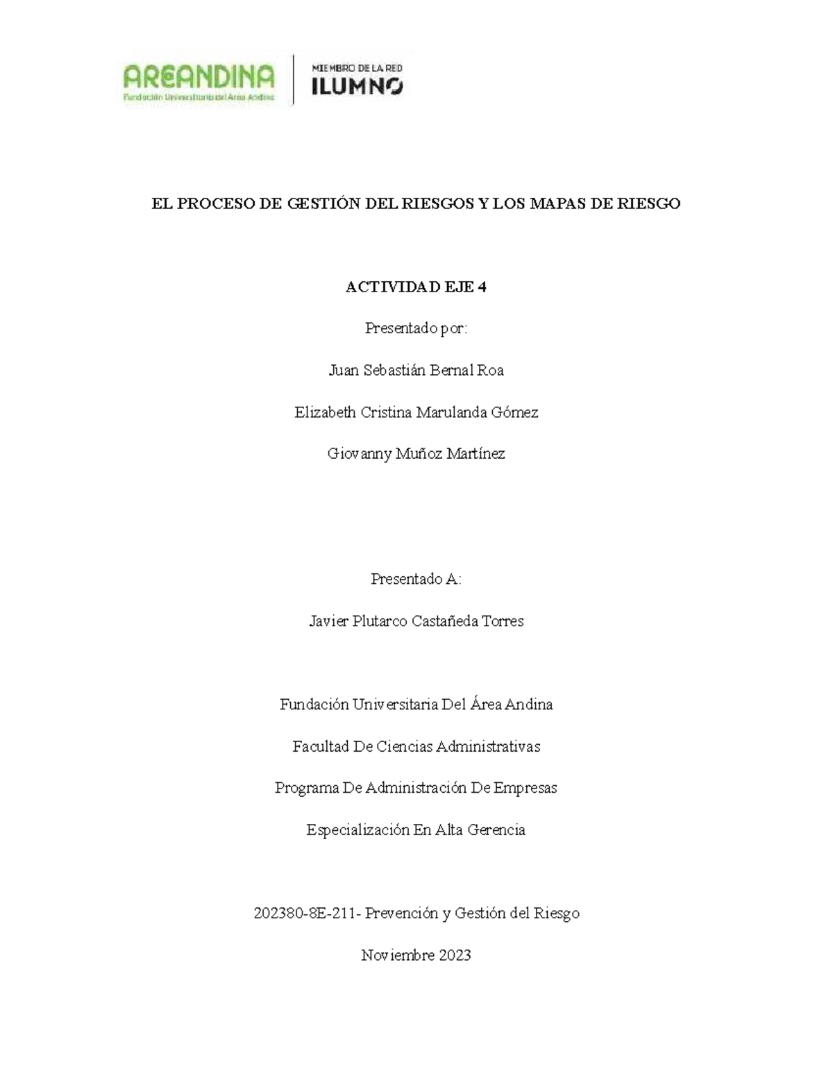 El proceso de gestión del riesgo y los mapas de riesgo Eje 4 - EL ...