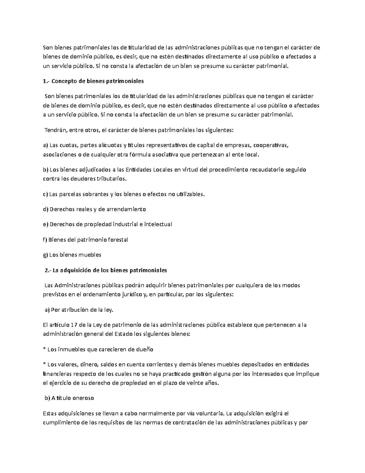 Bienespatrimoniales Son bienes patrimoniales los de titularidad de las administraciones Bienespatrimoniales Son bienes patrimoniales los de titularidad de las administraciones