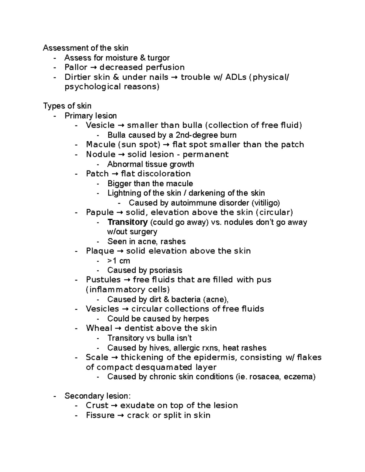 Week 4 Skin Assessment & Wound Care Assessment of the skin Assess