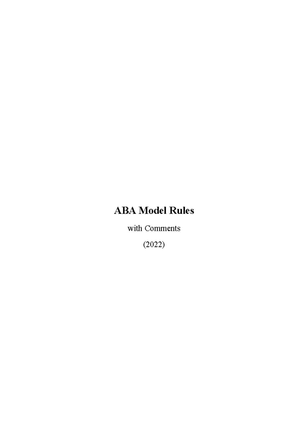 PR ABA Model Rules (Nov 2022)[42] ABA Model Rules with Comments (2022